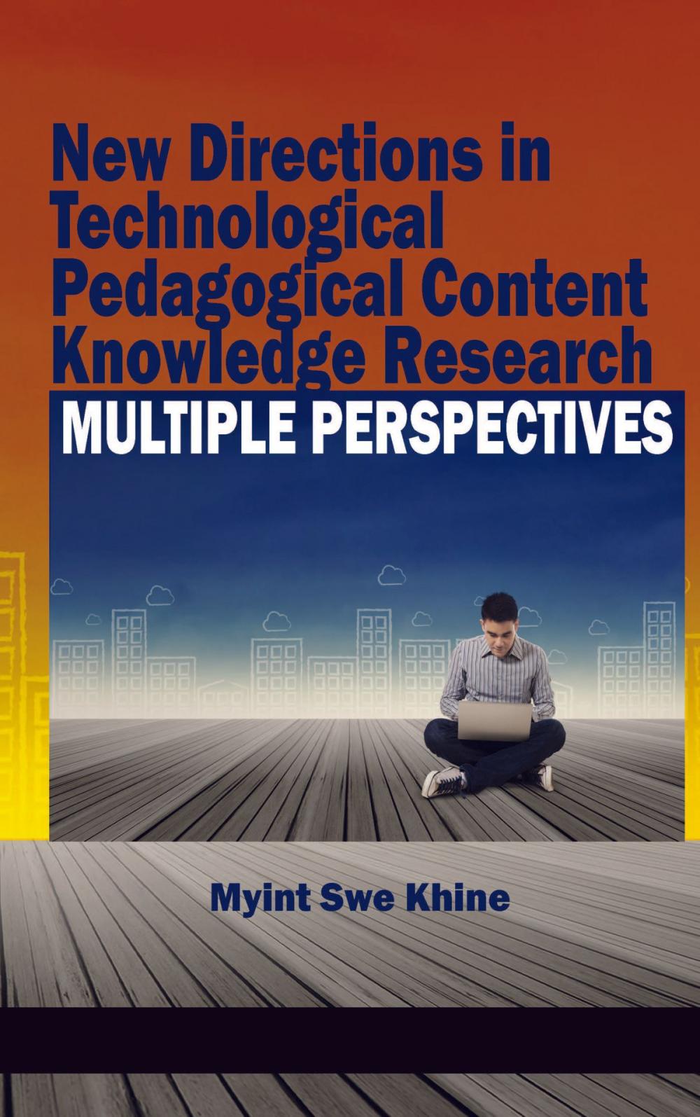 Big bigCover of New Directions in Technological Pedagogical Content Knowledge Research