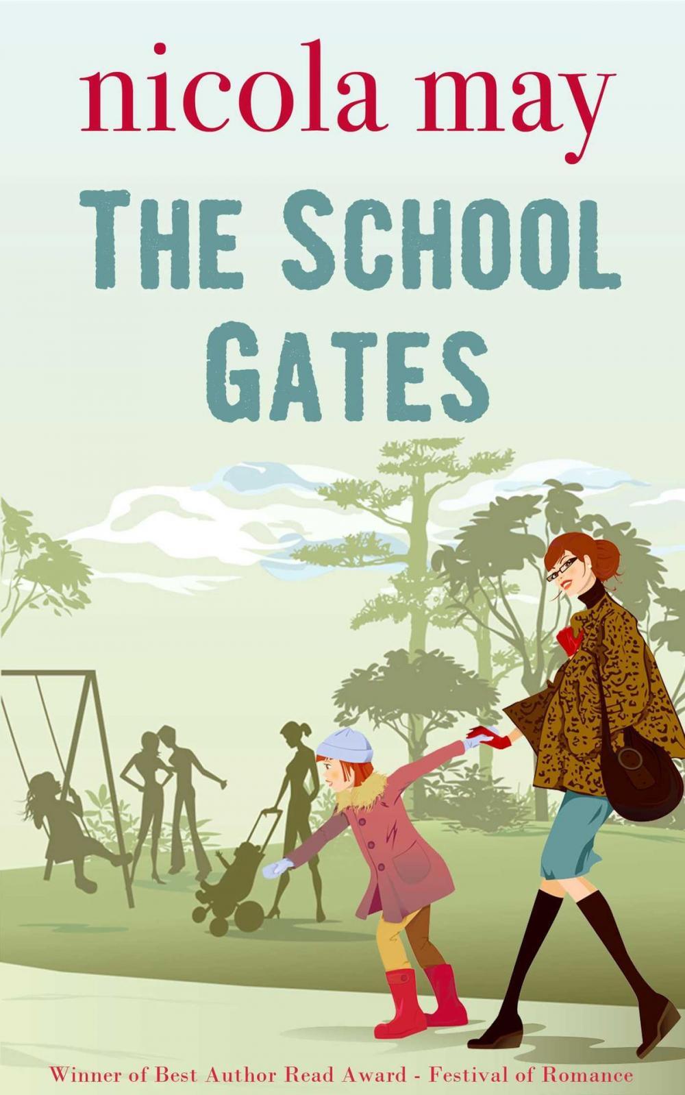 Big bigCover of The School Gates