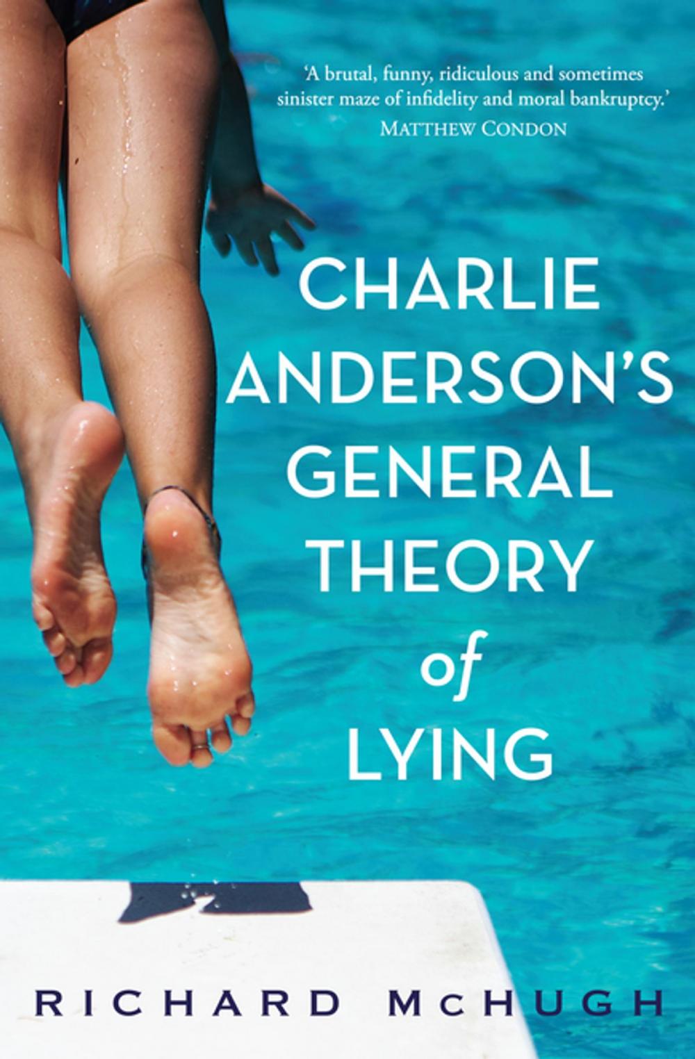 Big bigCover of Charlie Anderson's General Theory of Lying