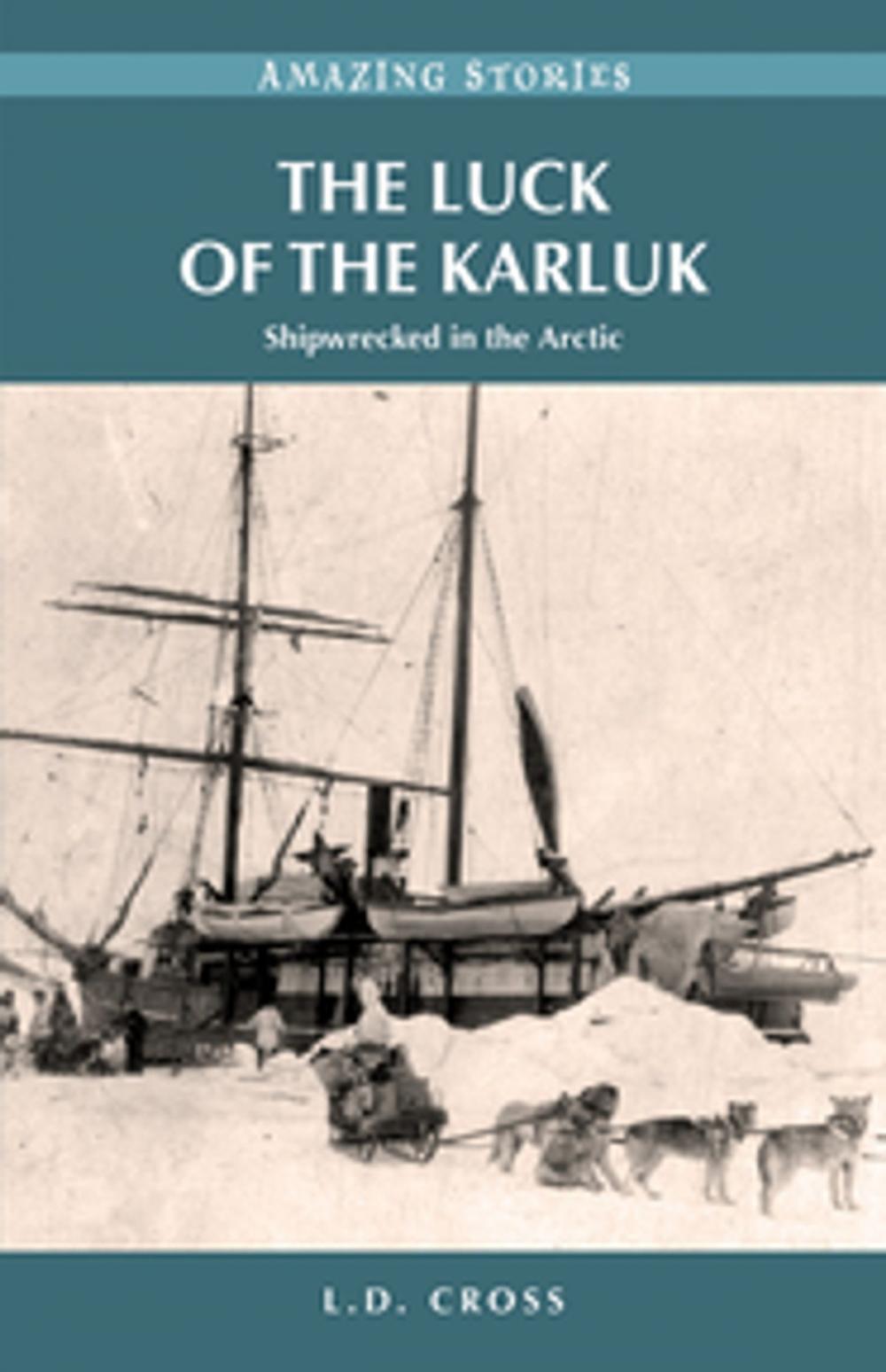 Big bigCover of The Luck of the Karluk