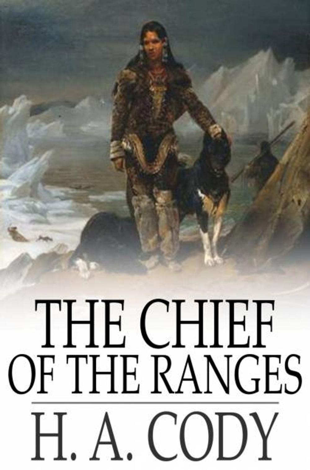 Big bigCover of The Chief of the Ranges