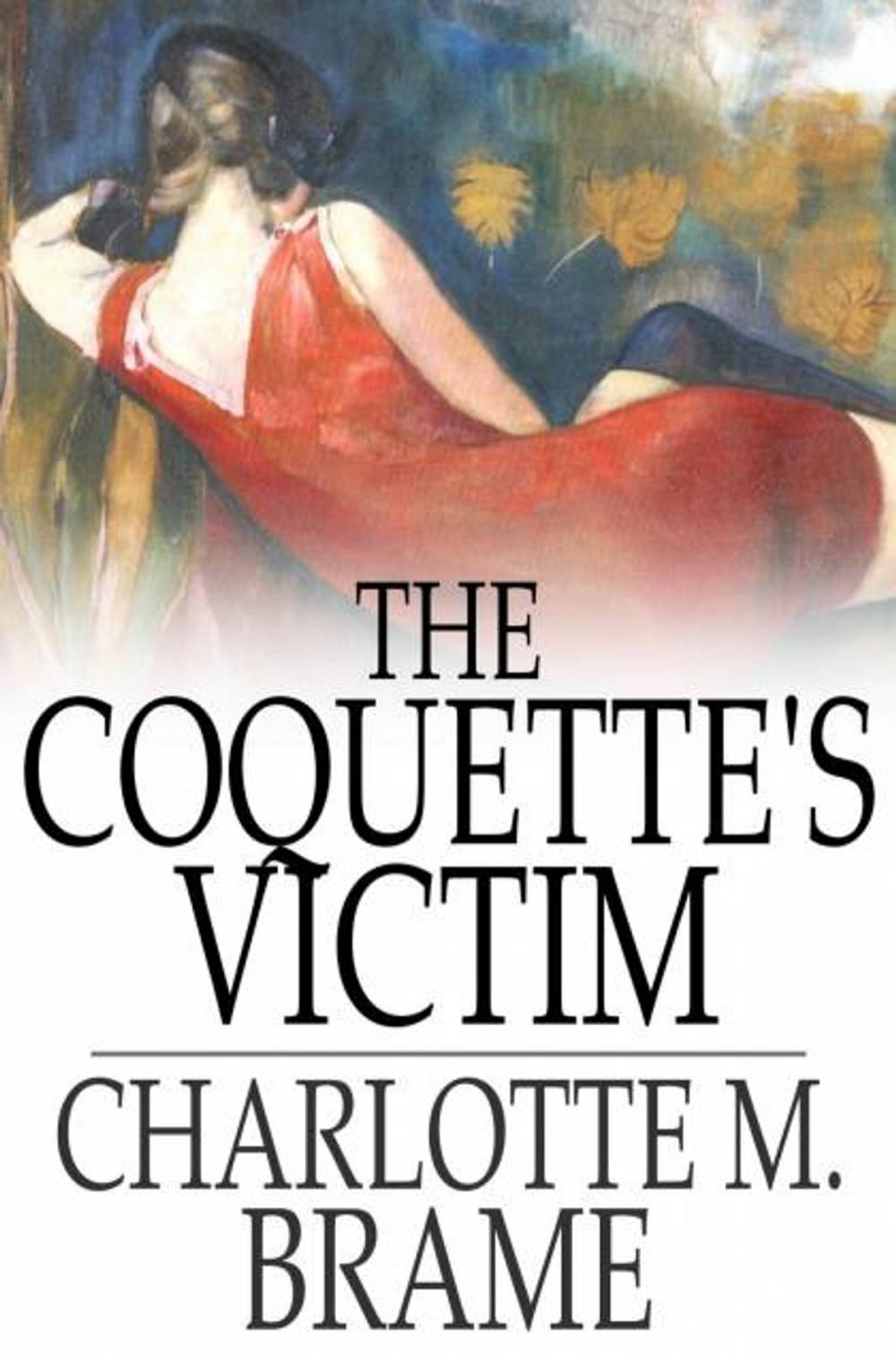 Big bigCover of The Coquette's Victim