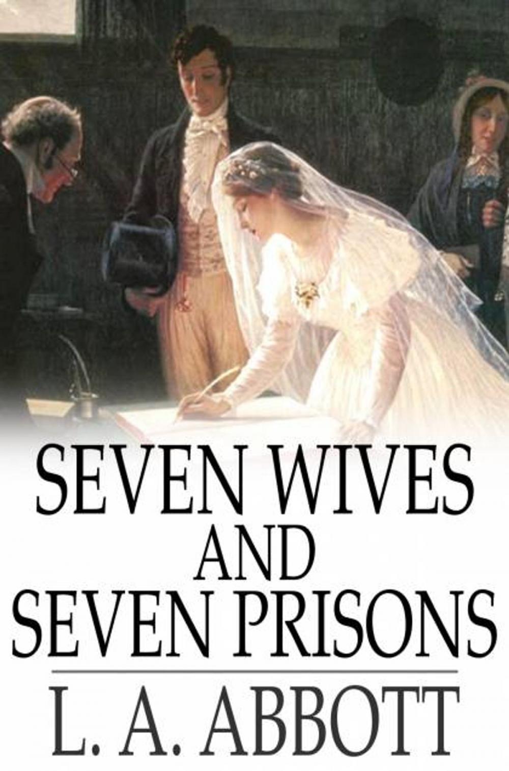 Big bigCover of Seven Wives and Seven Prisons