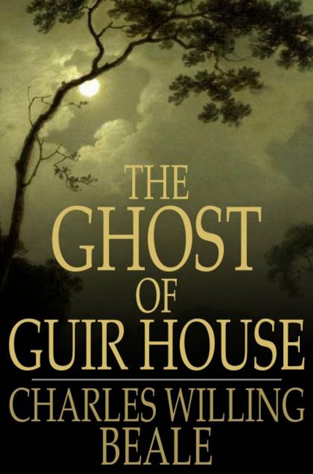 Big bigCover of The Ghost of Guir House