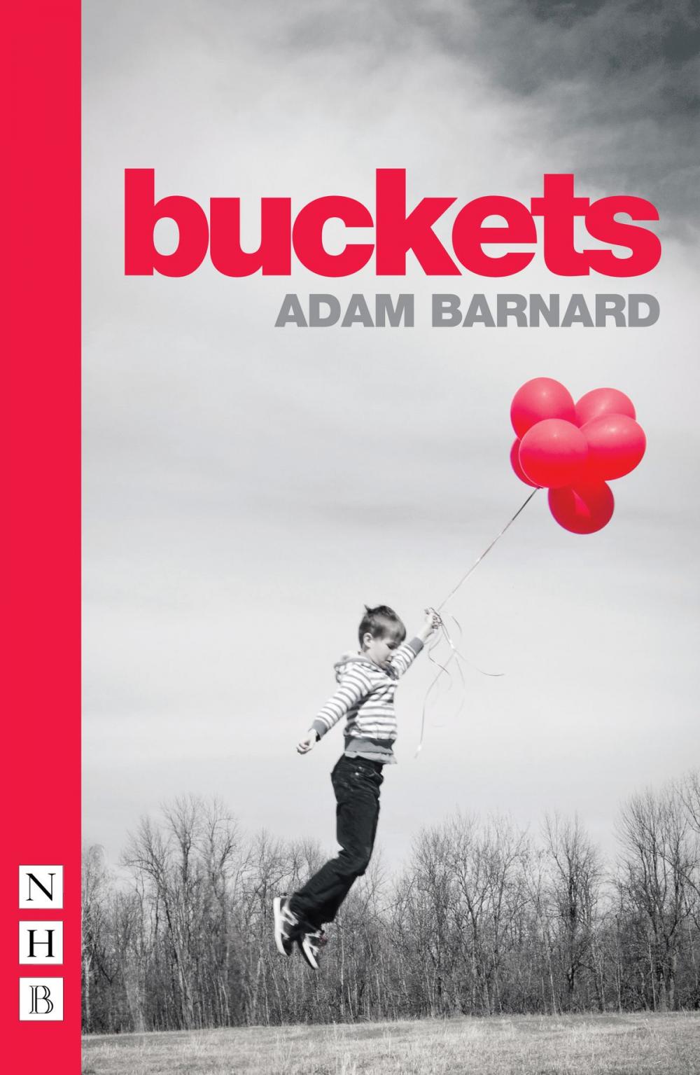 Big bigCover of buckets (NHB Modern Plays)