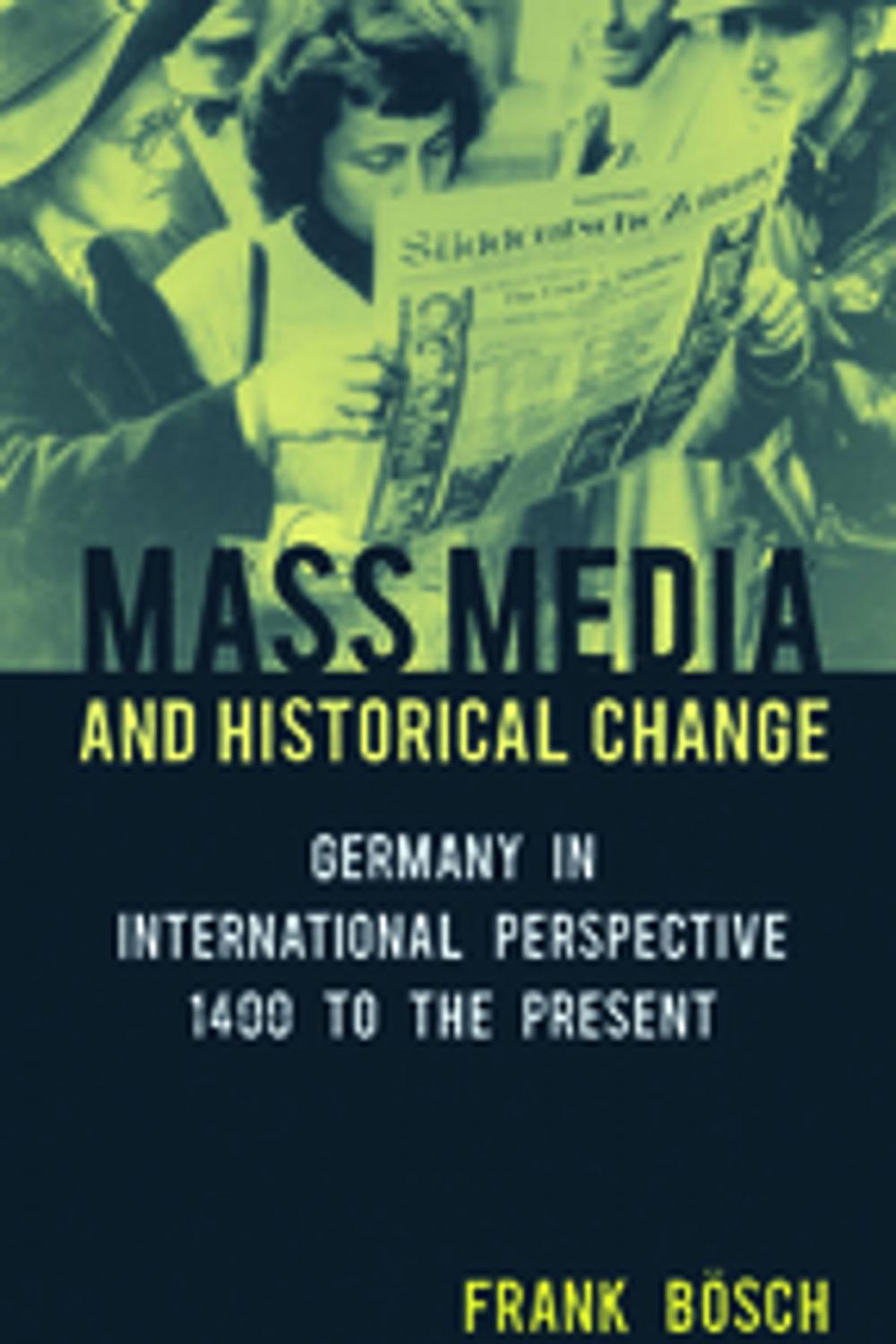 Big bigCover of Mass Media and Historical Change