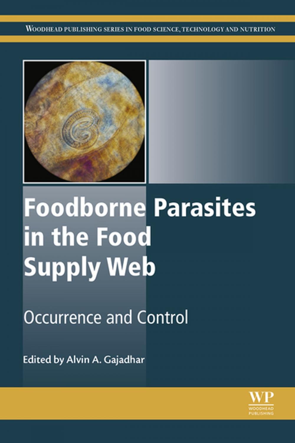 Big bigCover of Foodborne Parasites in the Food Supply Web