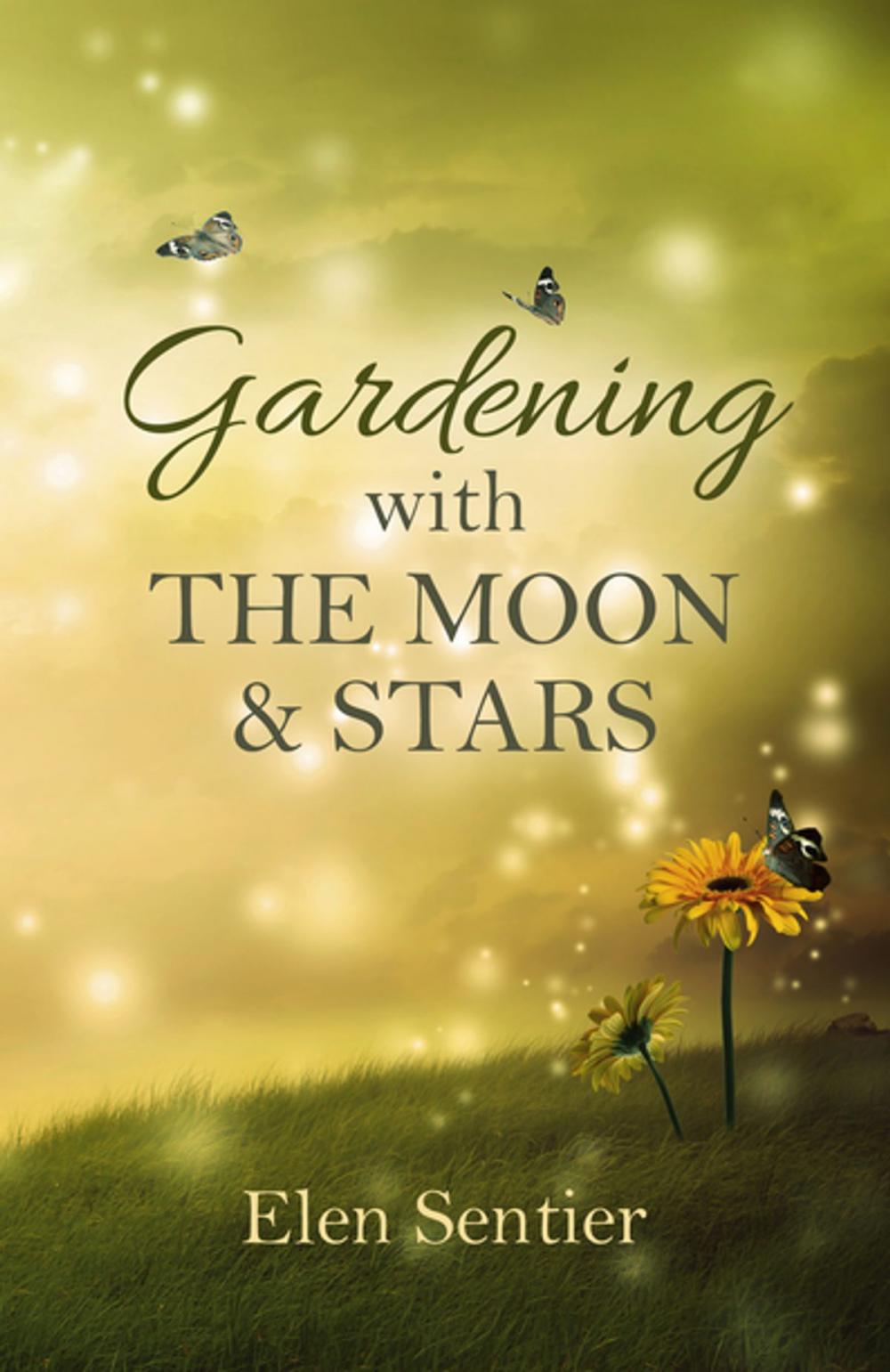 Big bigCover of Gardening with the Moon & Stars