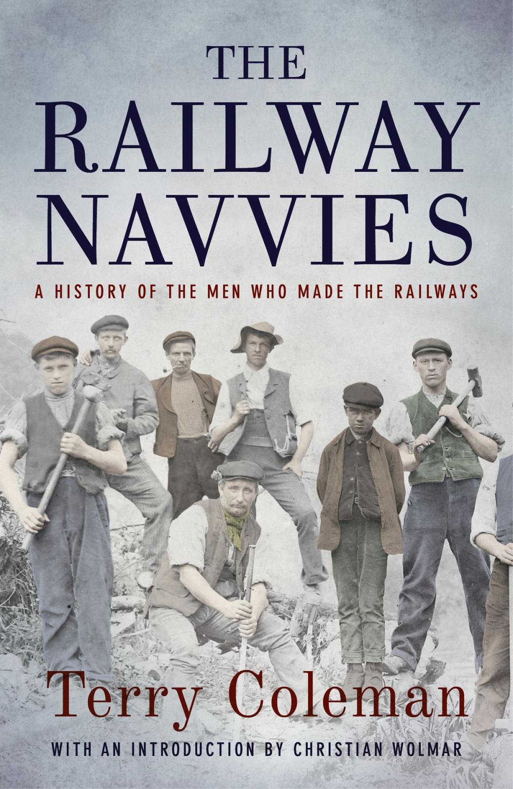 Big bigCover of The Railway Navvies