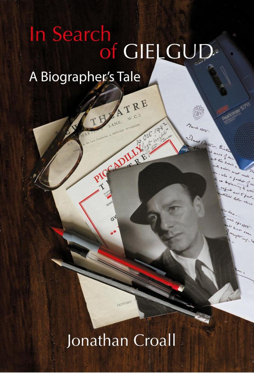 Big bigCover of In Search of Gielgud: A Biographer's Tale