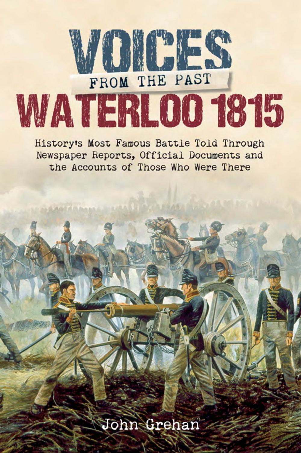 Big bigCover of Voices from the Past: Waterloo 1815