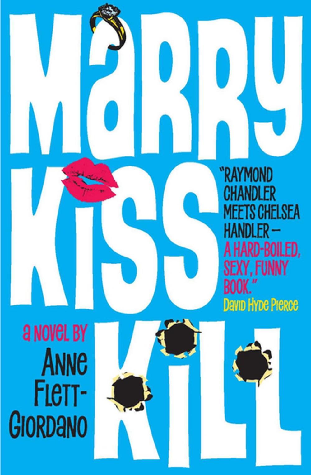 Big bigCover of Marry, Kiss, Kill