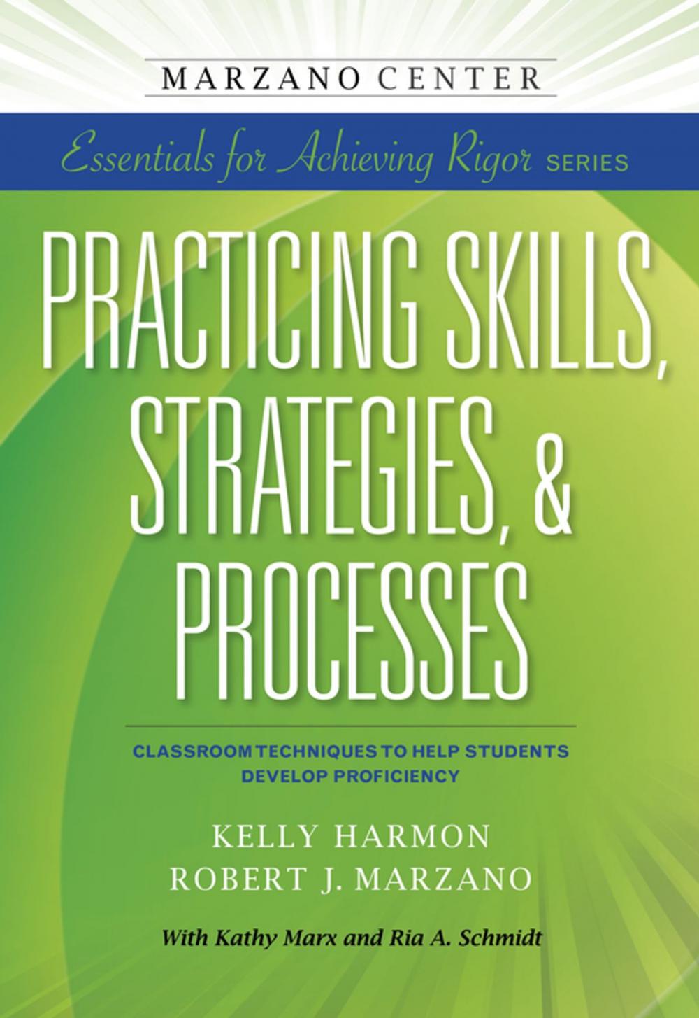 Big bigCover of Practicing Skills, Strategies, & Processes: Classroom Techniques to Help Students Develop Proficiency