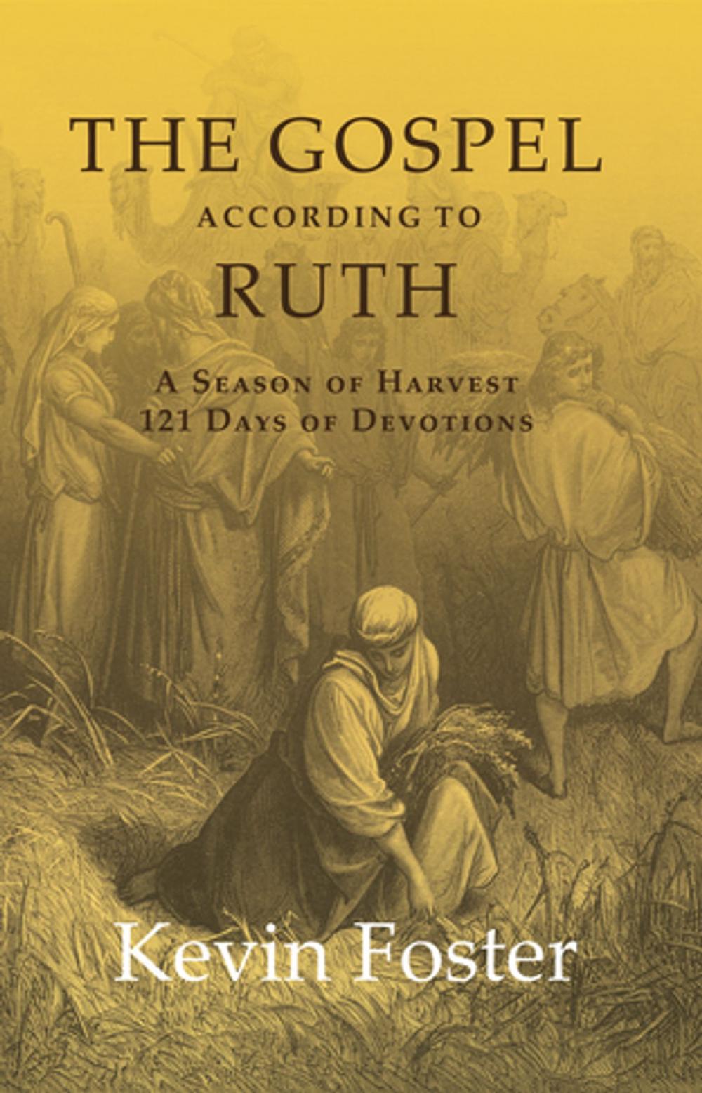 Big bigCover of The Gospel According to Ruth