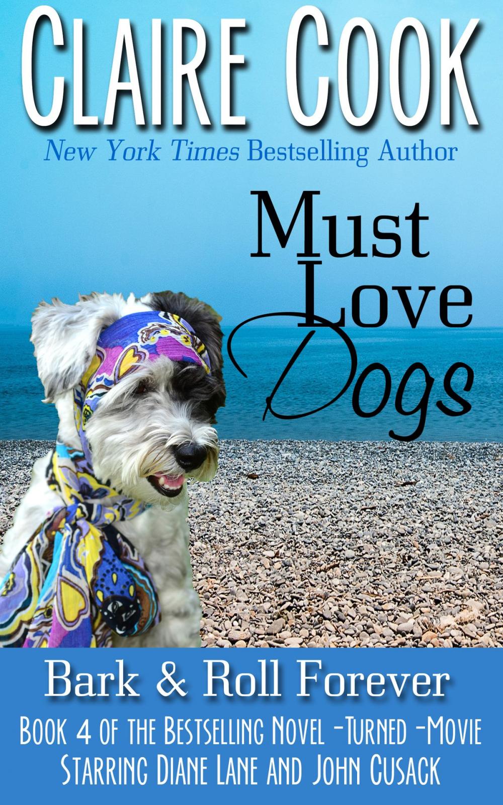 Big bigCover of Must Love Dogs: Bark & Roll Forever