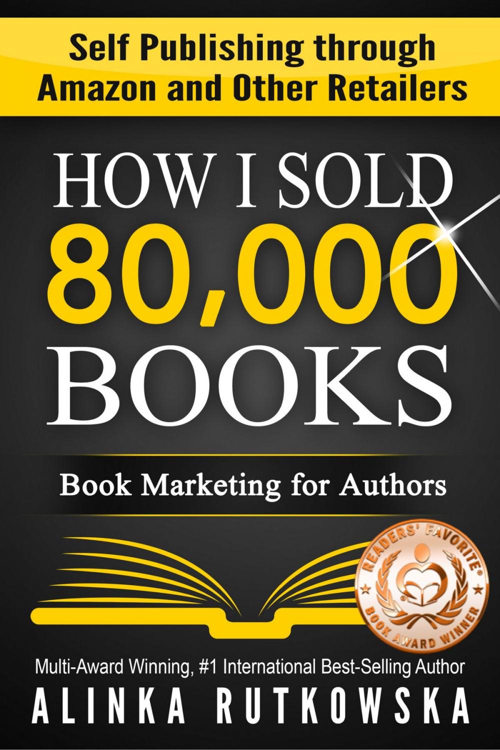 Big bigCover of HOW I SOLD 80,000 BOOKS