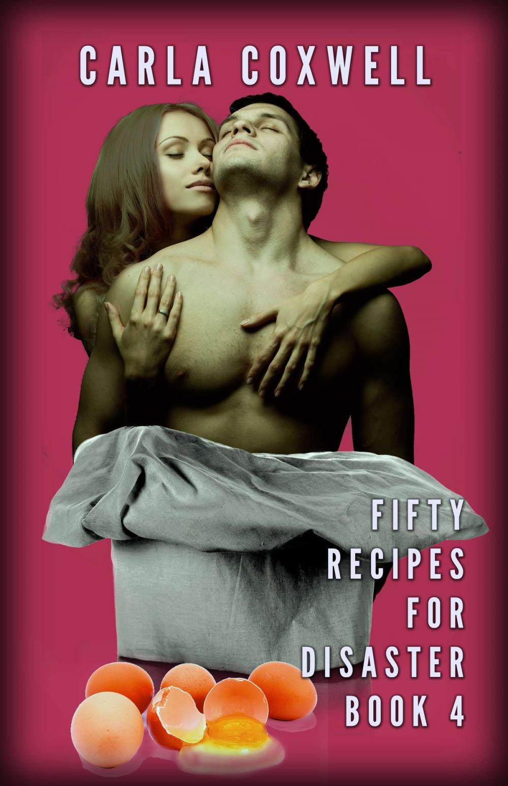 Big bigCover of Fifty Recipes For Disaster - Book 4