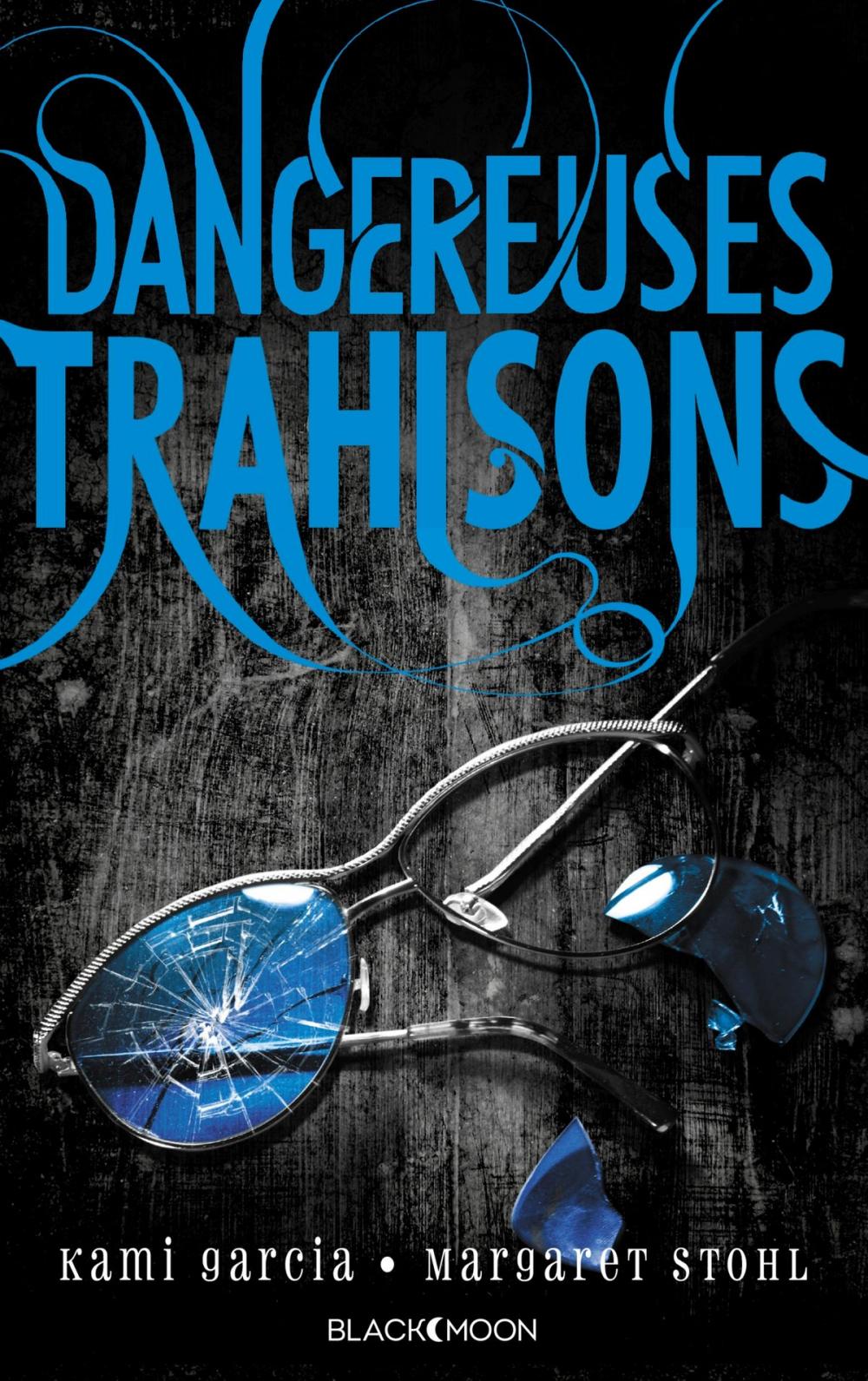 Big bigCover of Dangereuses Créatures - Tome 2 - Dangereuses Trahisons