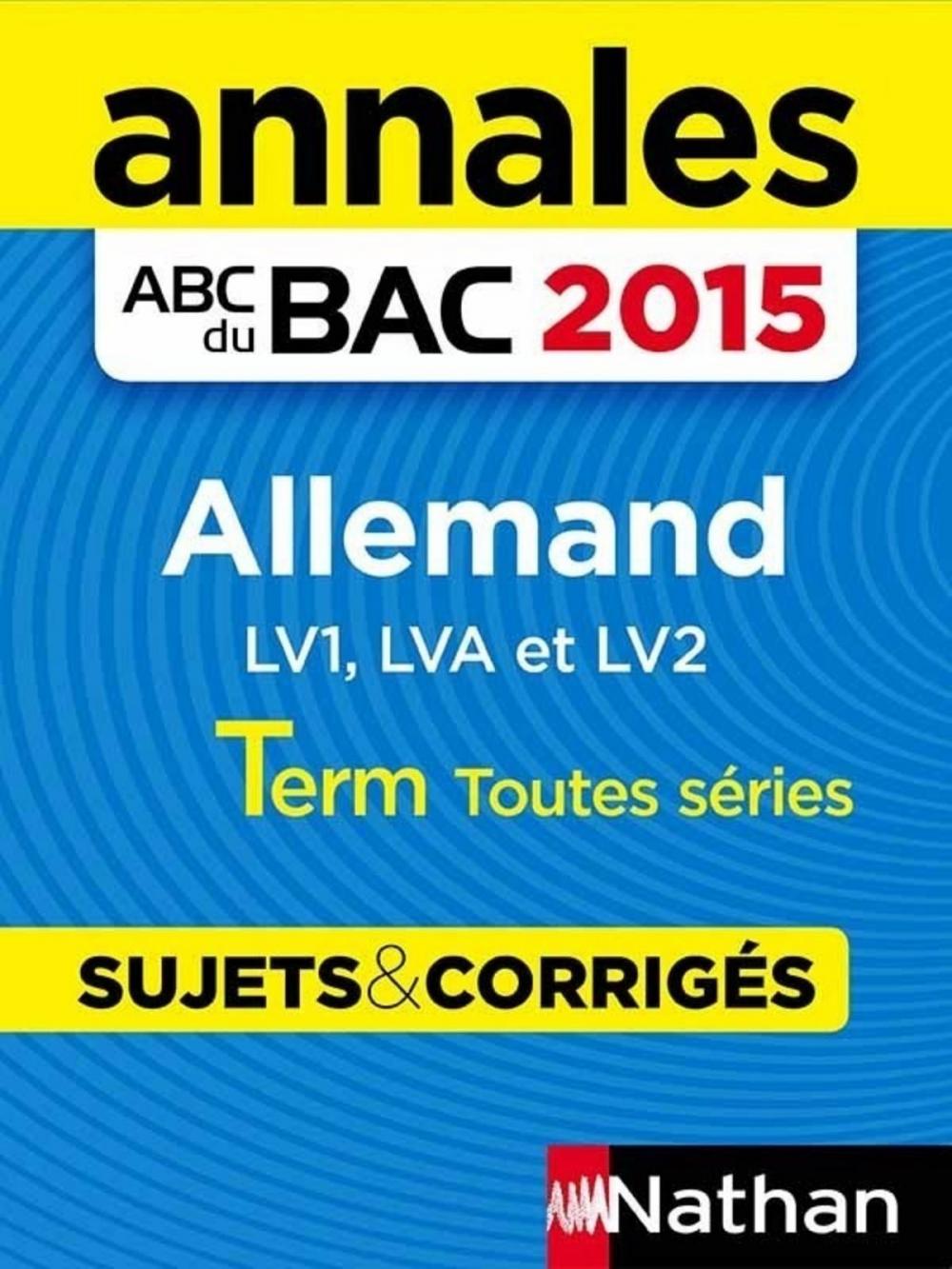 Big bigCover of Annales ABC du BAC 2015 Allemand Term Toutes séries