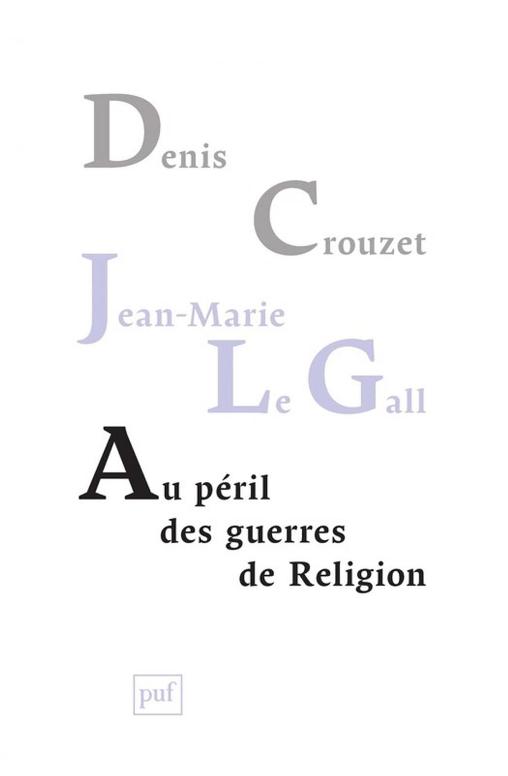 Big bigCover of Au péril des guerres de Religion