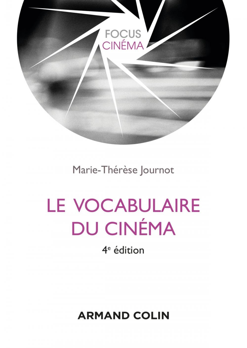 Big bigCover of Le vocabulaire du cinéma - 4e édition