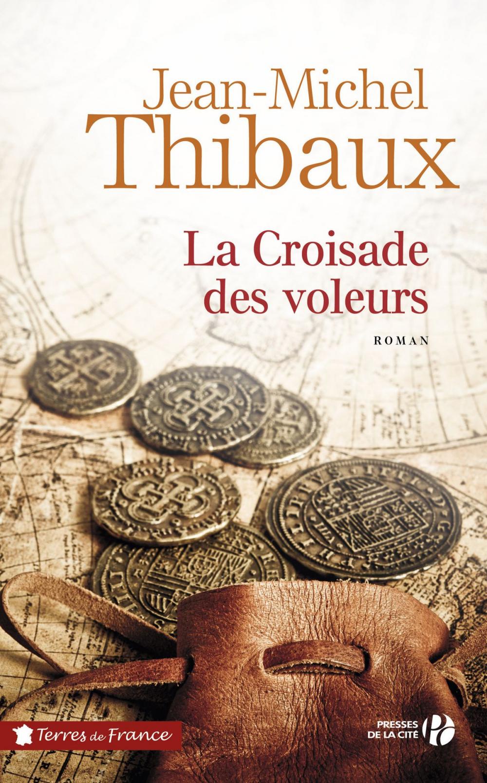 Big bigCover of La croisade des voleurs