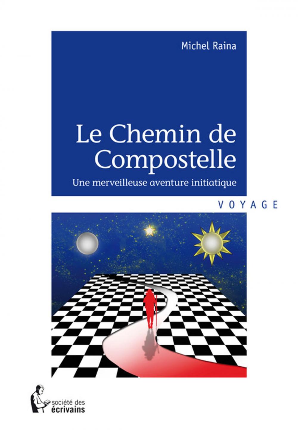 Big bigCover of Le Chemin de Compostelle