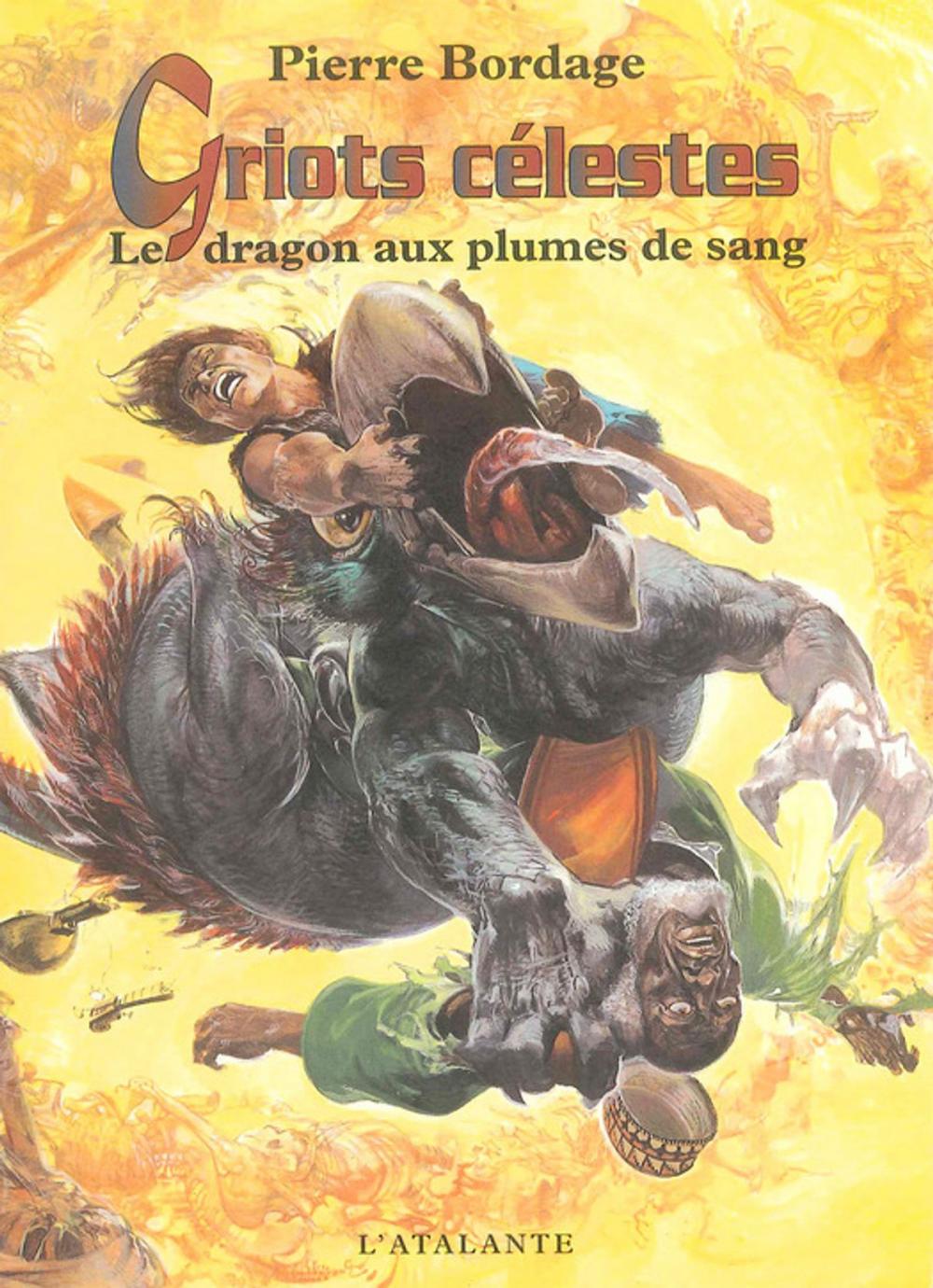 Big bigCover of Le dragon aux plumes de sang