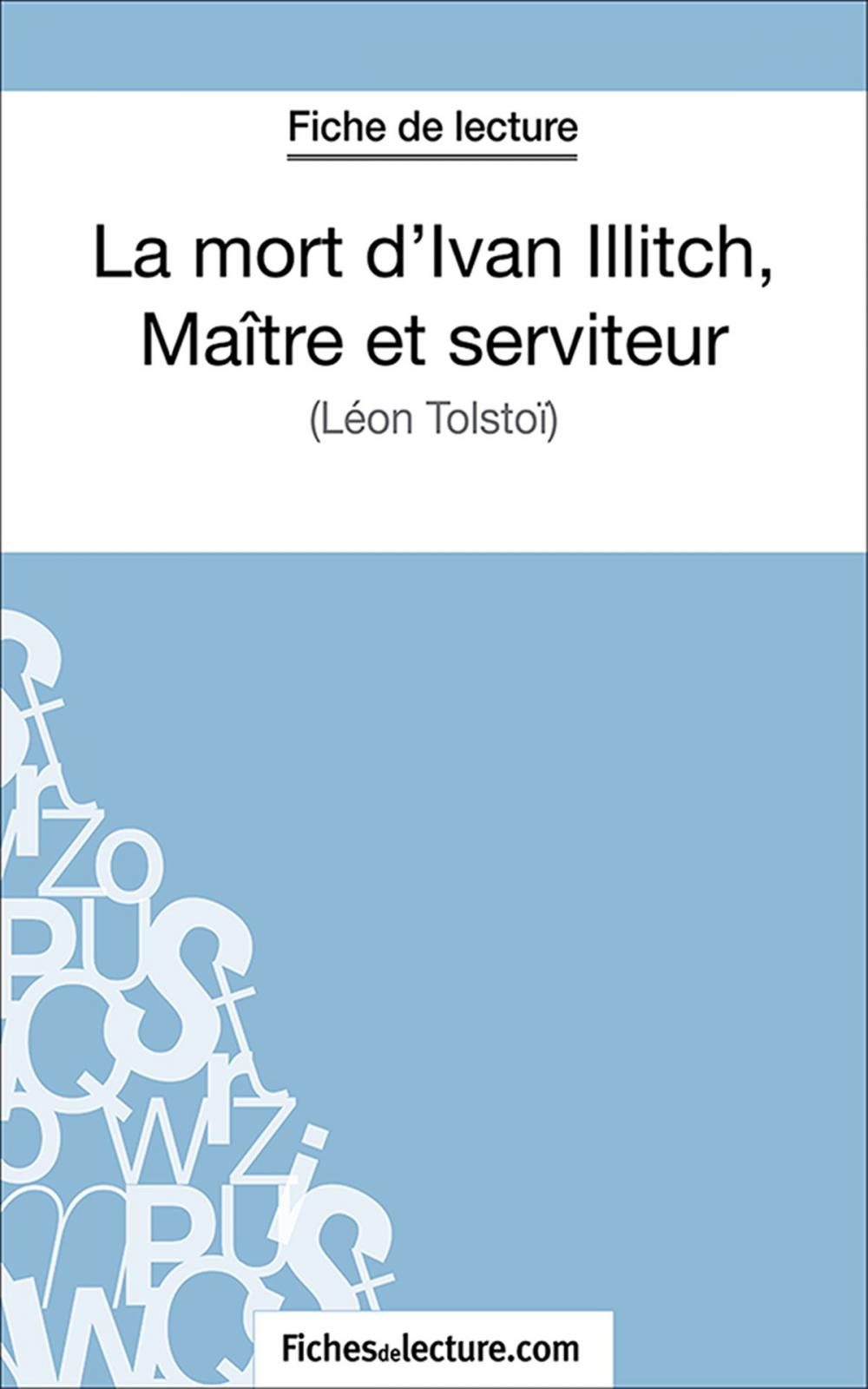 Big bigCover of La mort d'Ivan Illitch, maître et serviteur