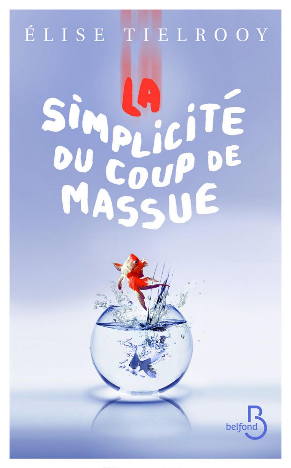 Big bigCover of La simplicité du coup de massue