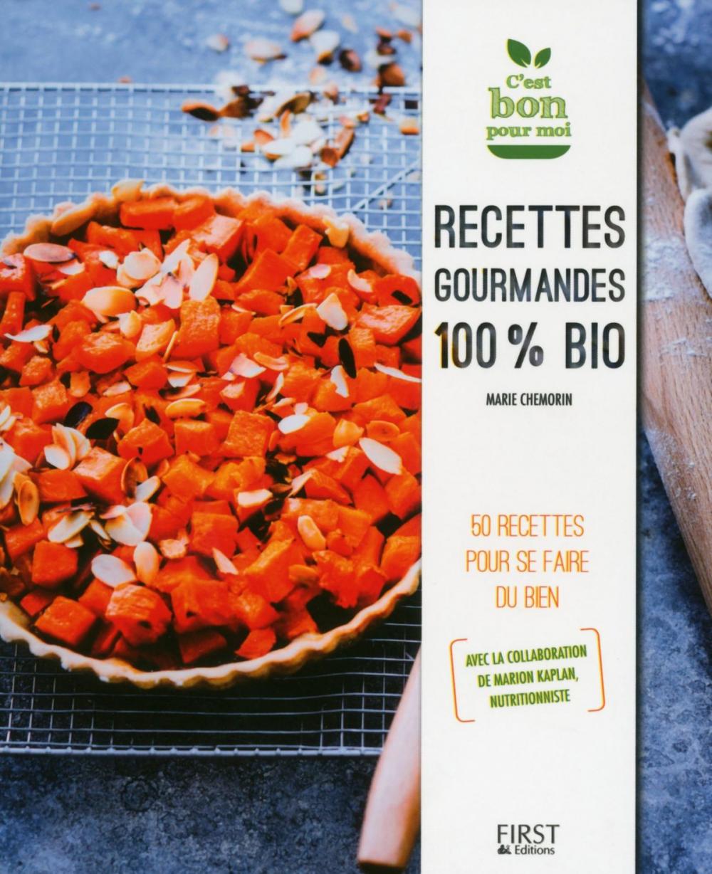 Big bigCover of Recettes gourmandes 100% bio