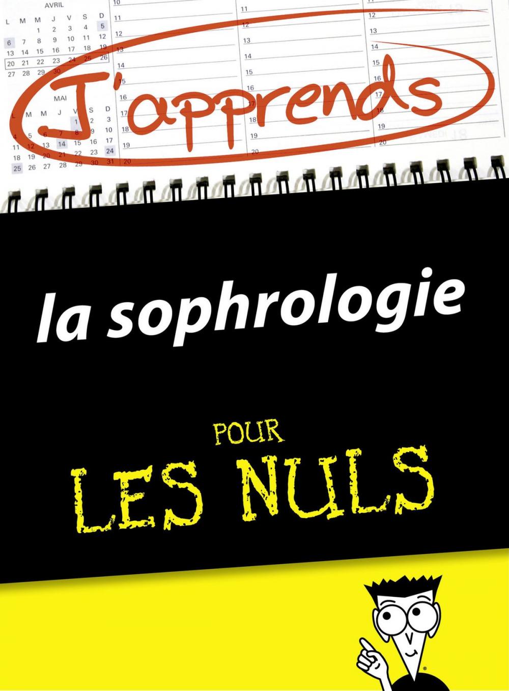 Big bigCover of J'apprends la sophrologie pour les Nuls