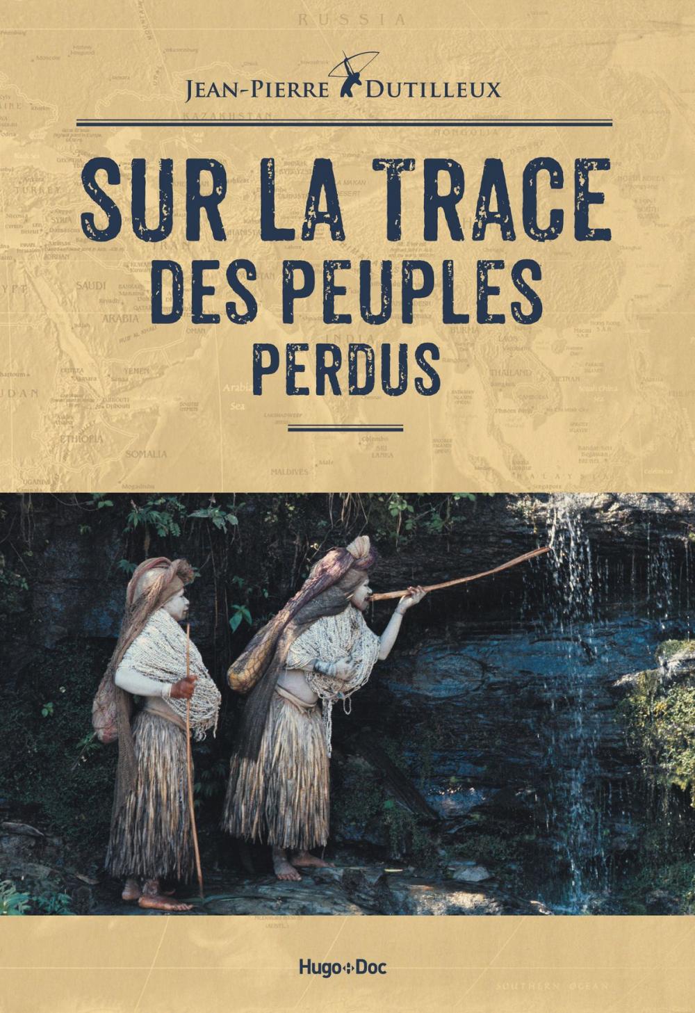 Big bigCover of Sur la trace des peuples perdus