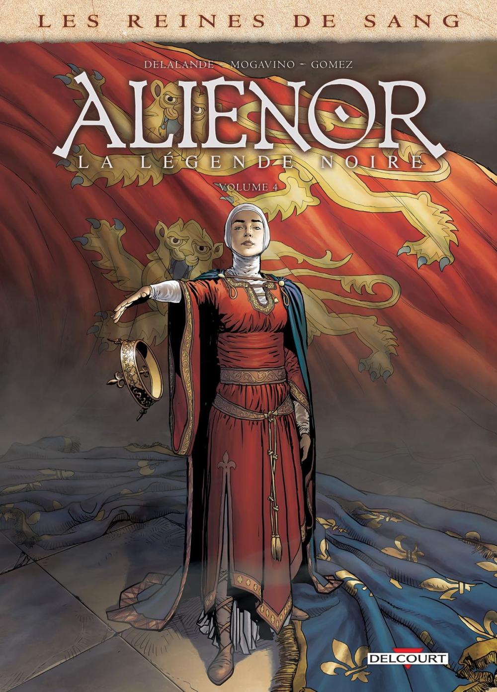 Big bigCover of Les Reines de sang - Aliénor, la Légende noire T04