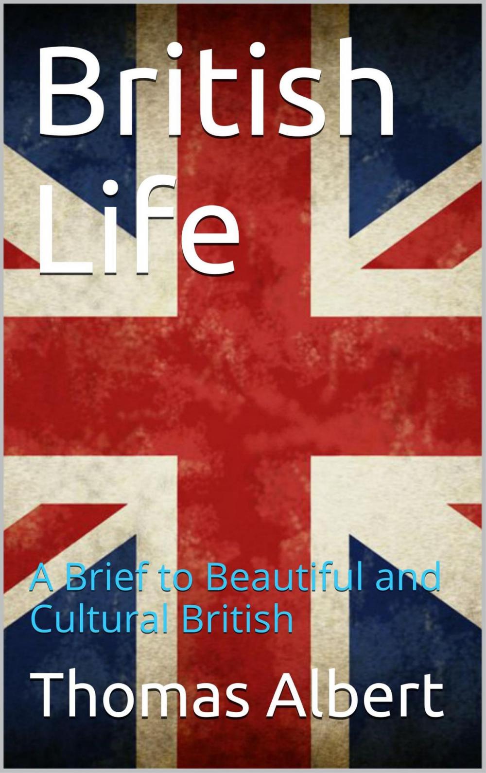 Big bigCover of British Life