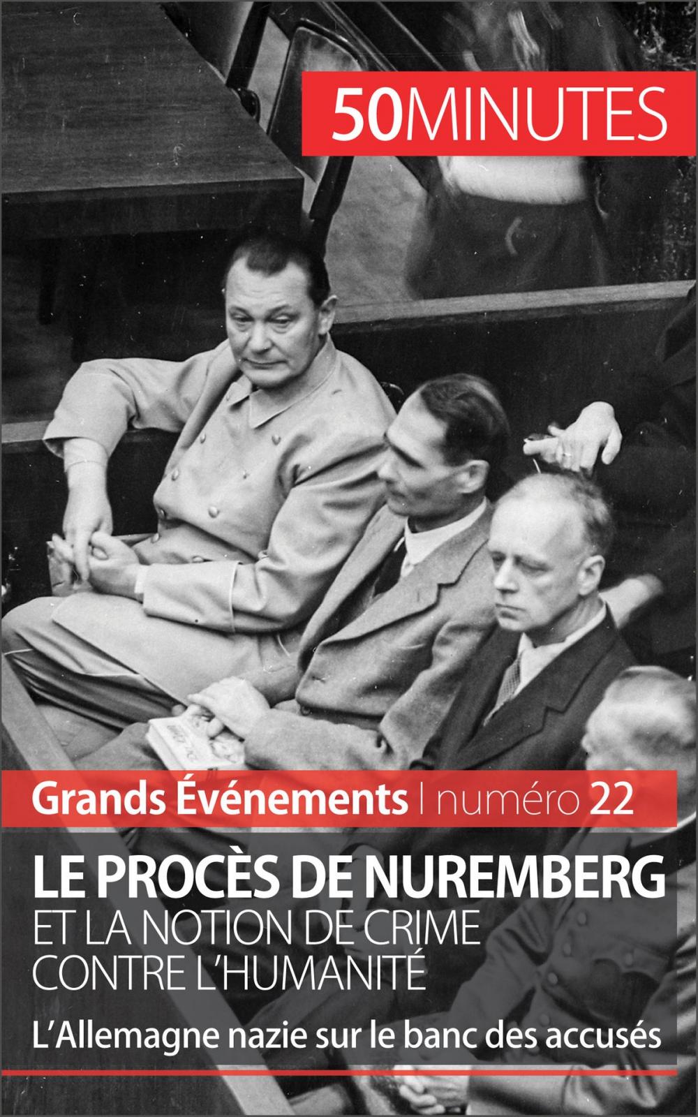 Big bigCover of Le procès de Nuremberg et la notion de crime contre l'humanité