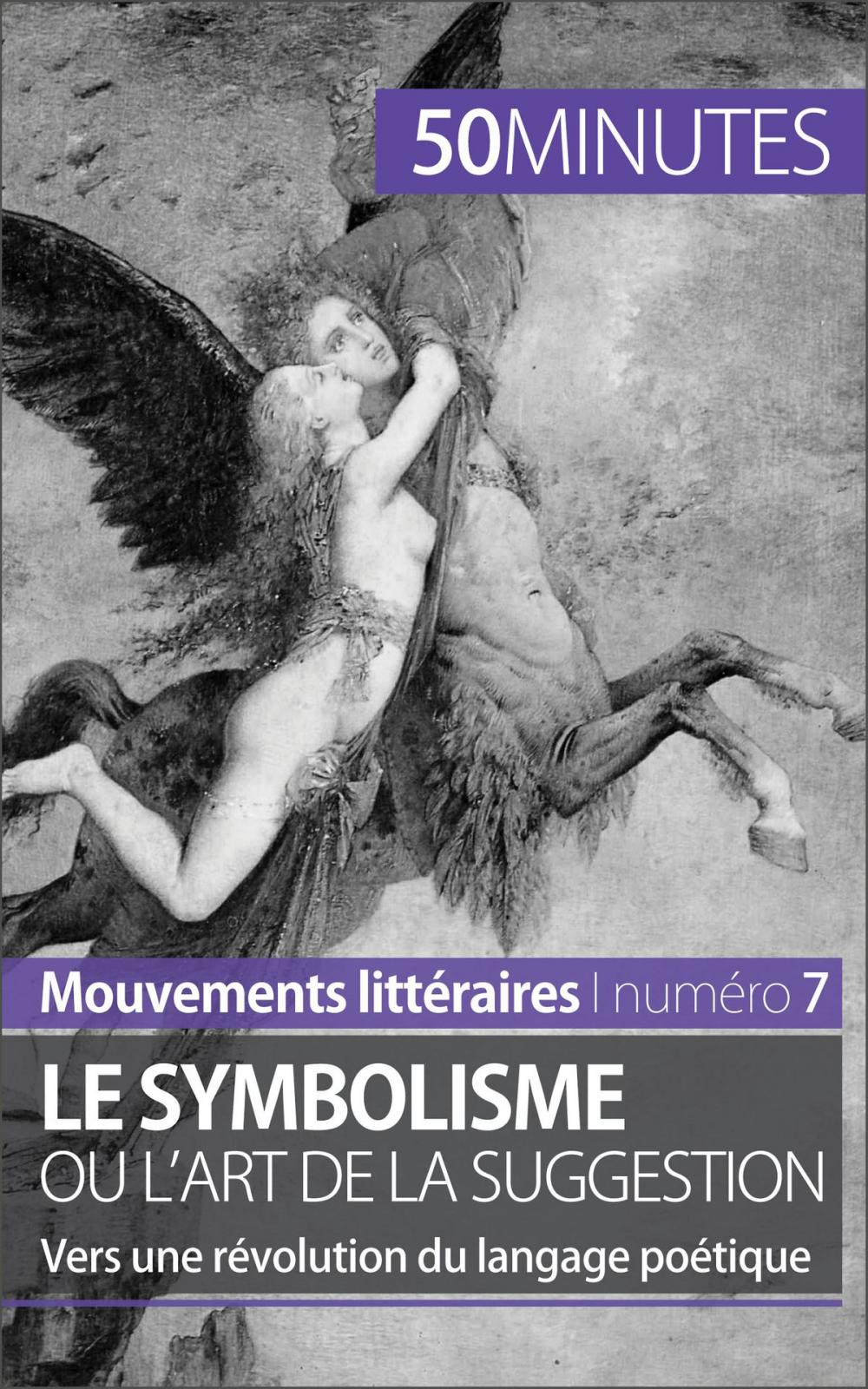 Big bigCover of Le symbolisme ou l'art de la suggestion