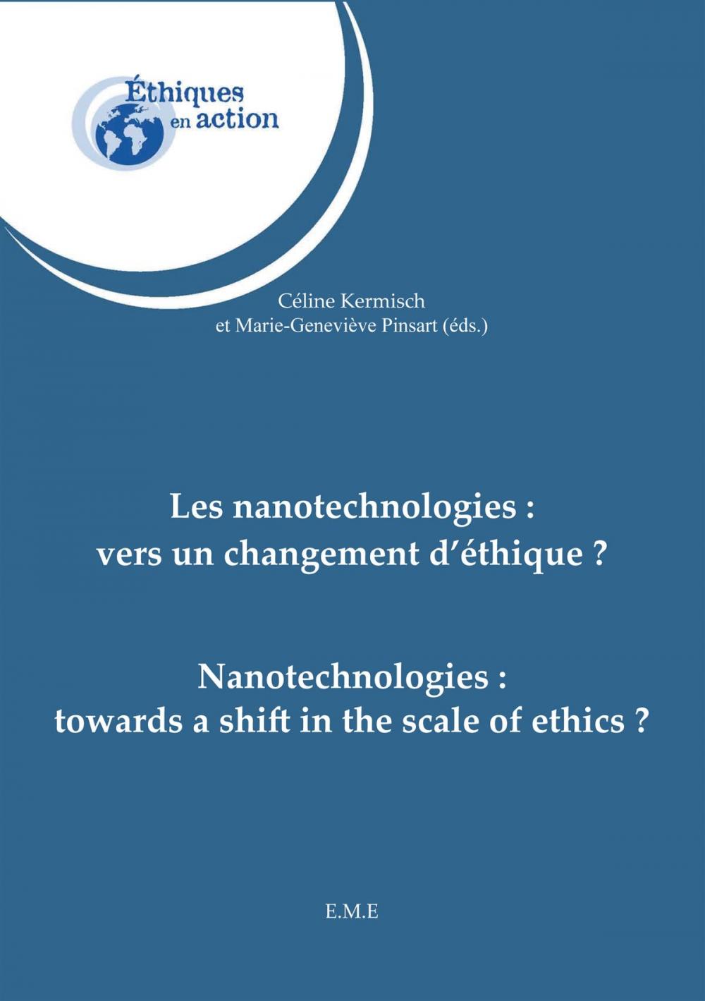 Big bigCover of Les nanotechnologies : vers un changement d'éthique ?