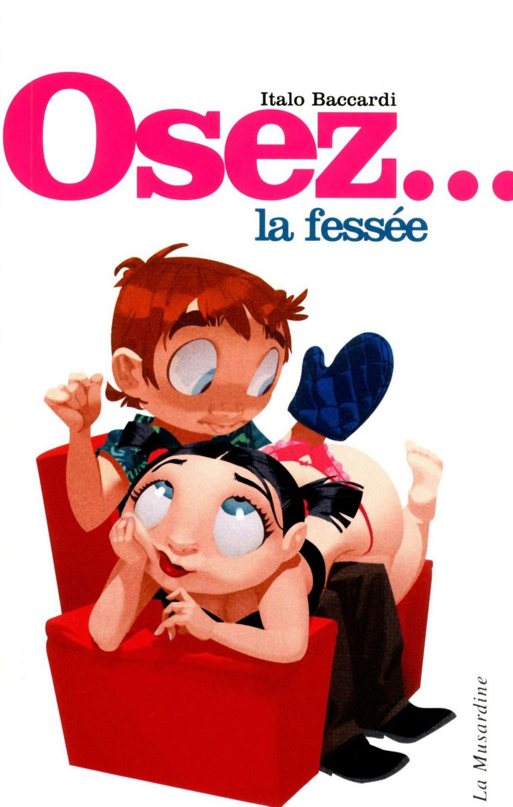 Big bigCover of Osez la fessée - édition Best