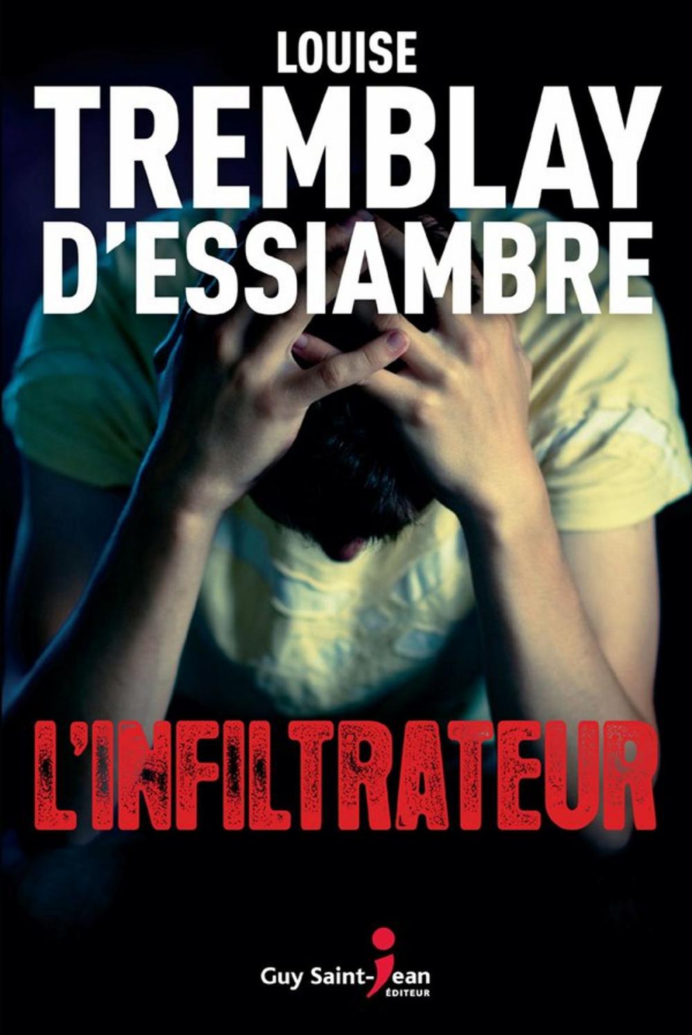 Big bigCover of L'infiltrateur