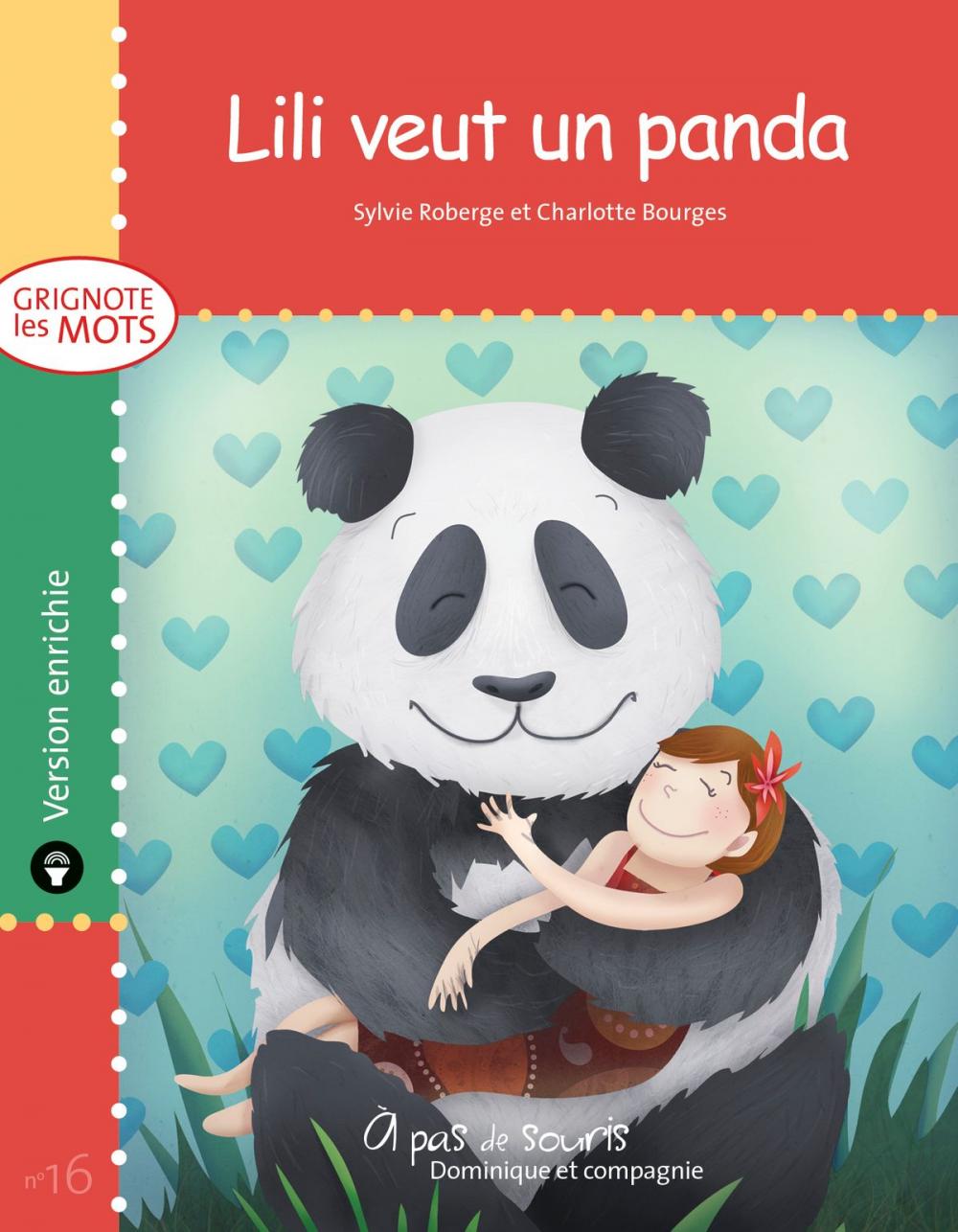 Big bigCover of Lili veut un panda - version enrichie