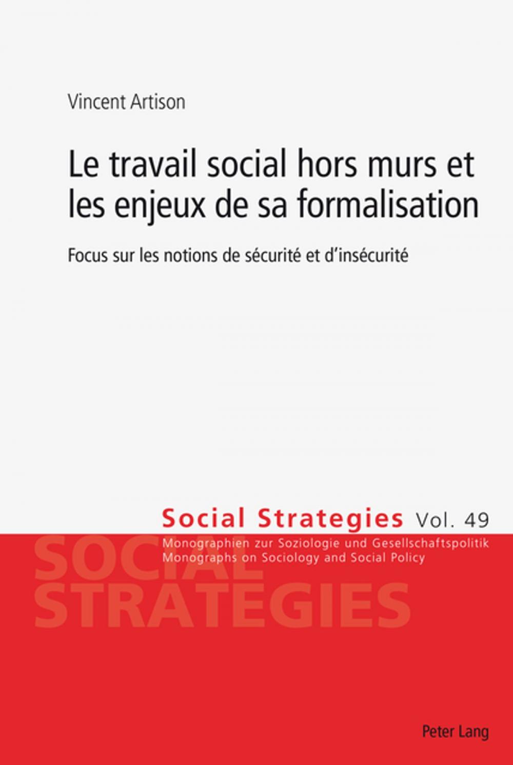 Big bigCover of Le travail social hors murs et les enjeux de sa formalisation