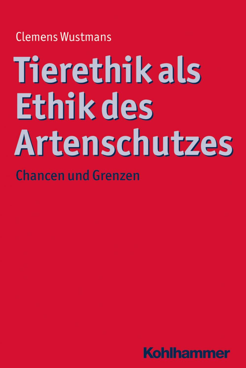 Big bigCover of Tierethik als Ethik des Artenschutzes