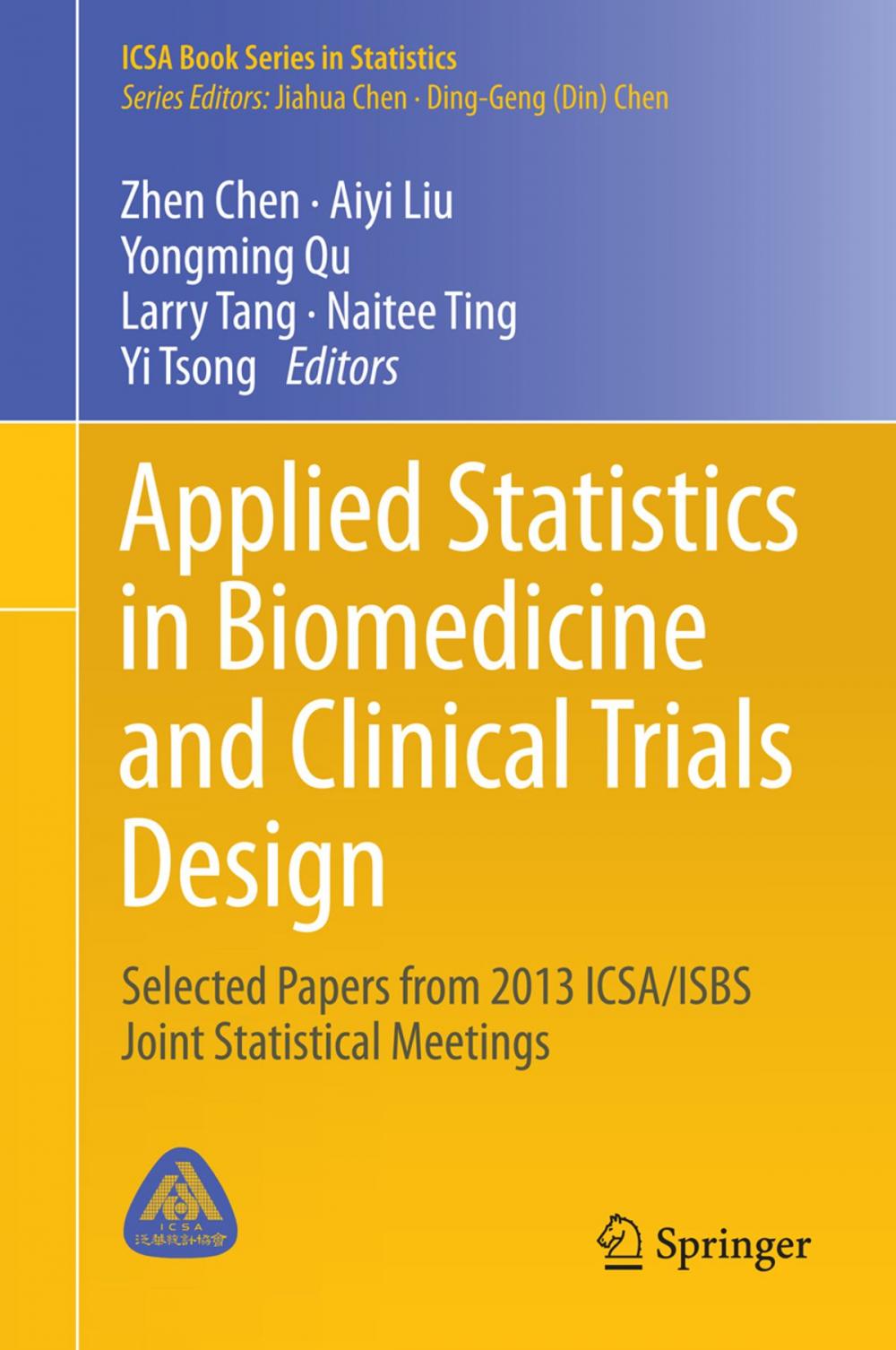 Big bigCover of Applied Statistics in Biomedicine and Clinical Trials Design