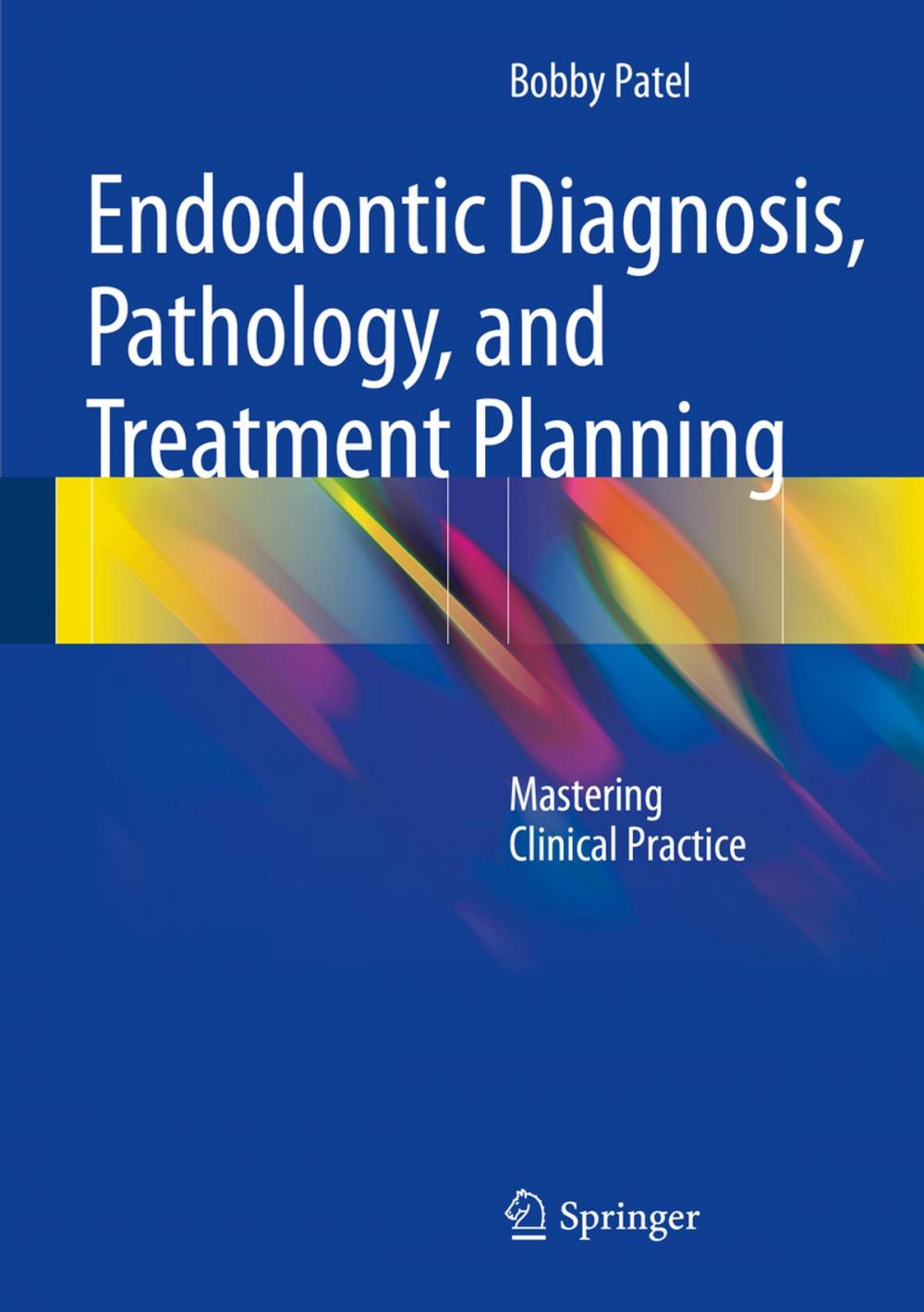 Big bigCover of Endodontic Diagnosis, Pathology, and Treatment Planning