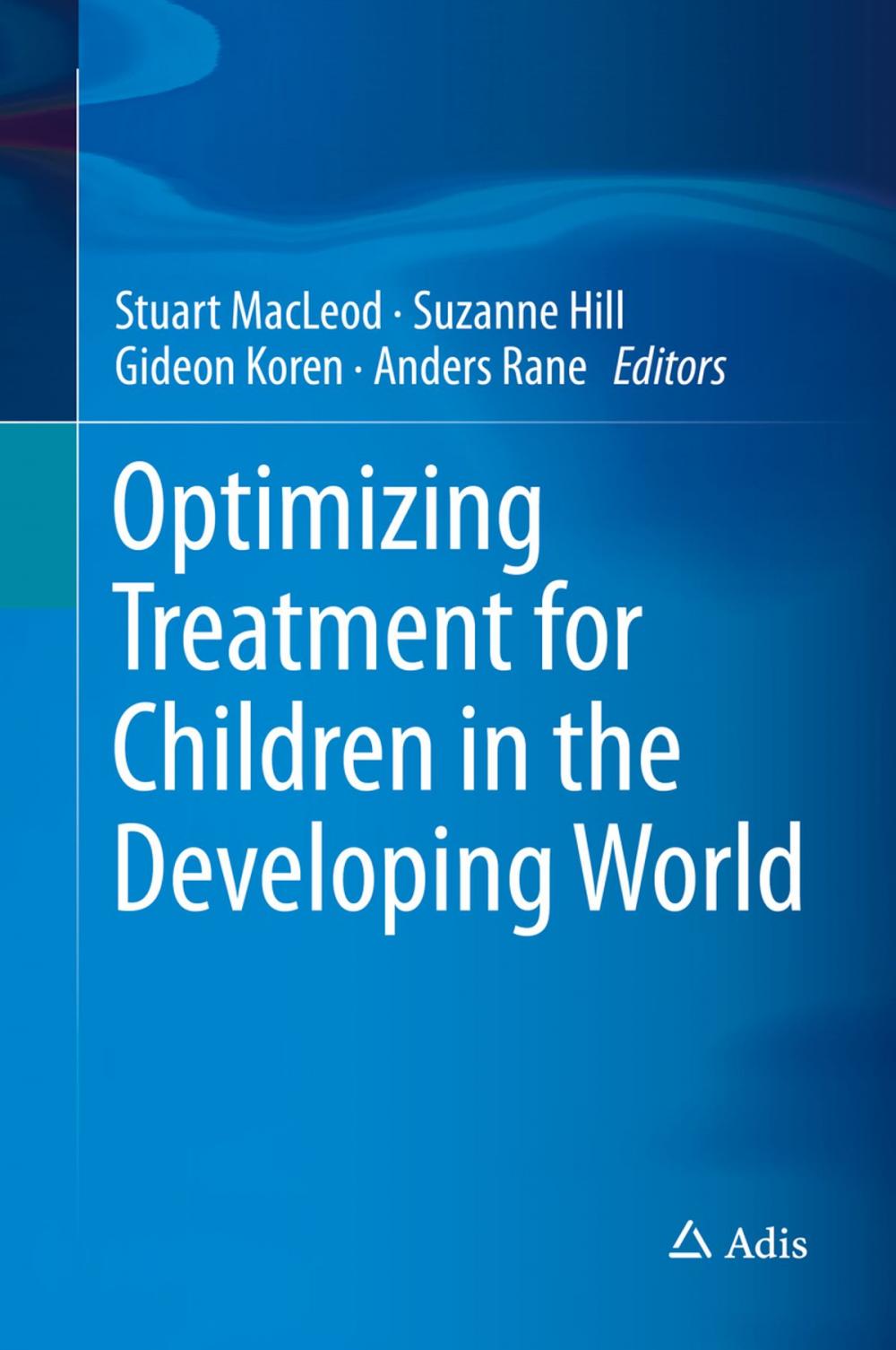 Big bigCover of Optimizing Treatment for Children in the Developing World