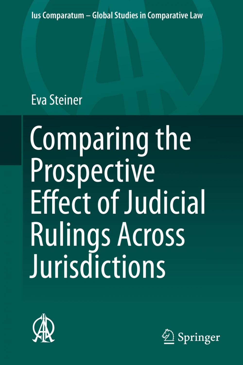 Big bigCover of Comparing the Prospective Effect of Judicial Rulings Across Jurisdictions