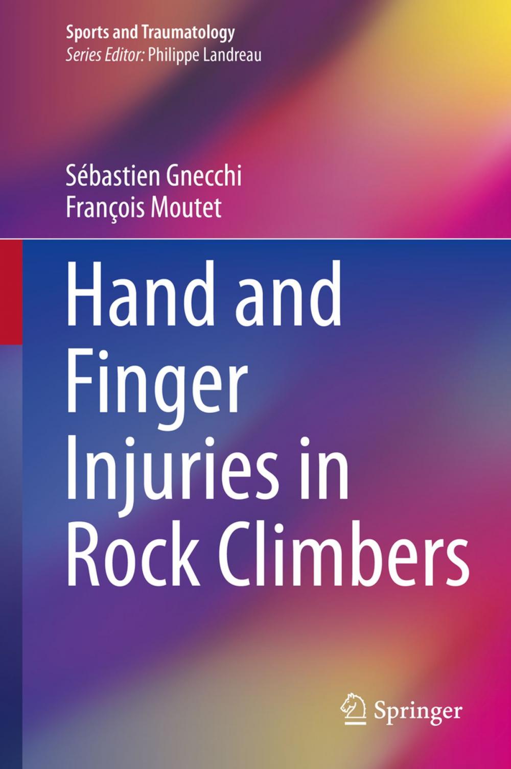 Big bigCover of Hand and Finger Injuries in Rock Climbers