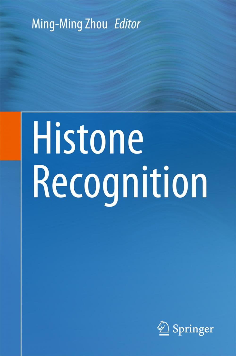 Big bigCover of Histone Recognition