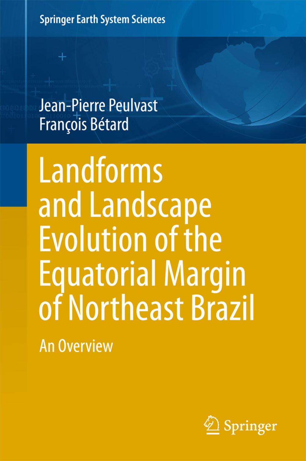 Big bigCover of Landforms and Landscape Evolution of the Equatorial Margin of Northeast Brazil